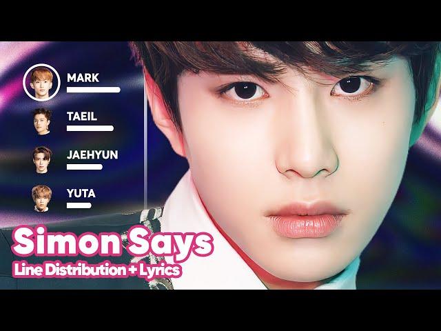 NCT 127 - Simon Says (Line Distribution + Lyrics Karaoke) PATREON REQUESTED