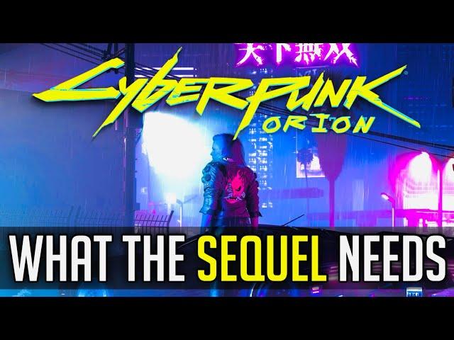 What I Want From Cyberpunk 2077's Sequel