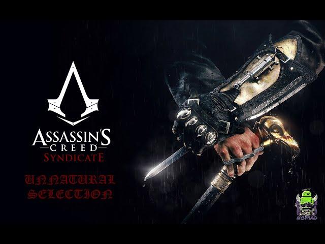 Assassin's Creed: Syndicate:Unnatural Selection