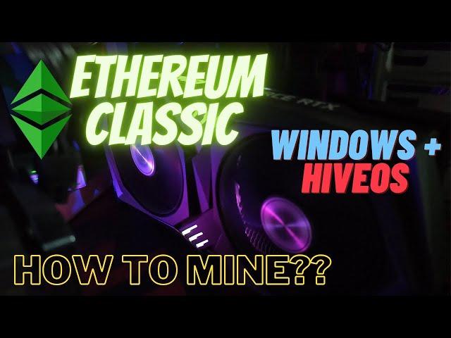 How to mine ETC on Windows & Hiveos using Nicehash