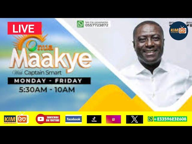 ONUA MAAKYE WITH CAPTAIN SMART  LIVE  TODAY ON KUSI ISAAC MEDIA /16/12/2024.