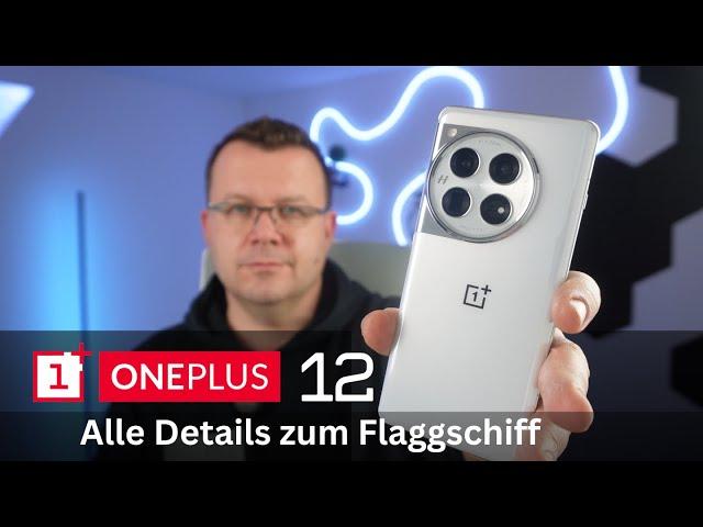 OnePlus 12 im Detail: Neue Kamera & Leistungsstarke Hardware I Alle Spec's des neuen Flaggschiff's