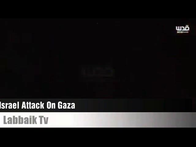 Israel Attack On Gaza | 26 March 2019 | Labbaik Tv