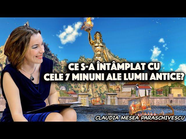 Ce s-a intâmplat cu cele 7 minuni ale lumii antice?