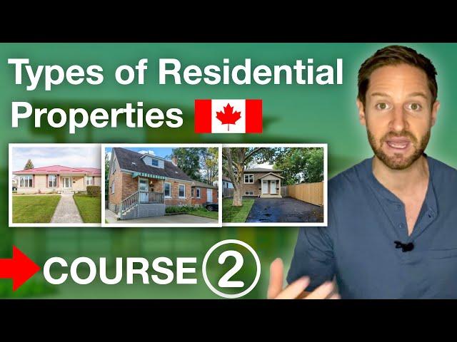 Types of Residential Properties in Ontario Canada: Humber College Real Estate Course 2