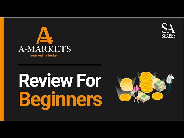 AMarkets Review For Beginners