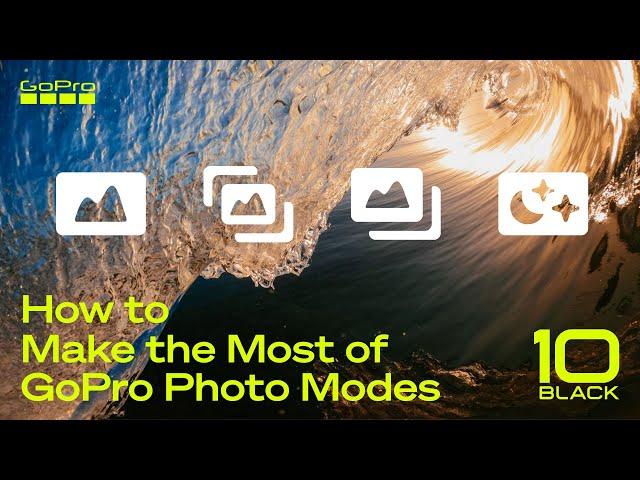 GoPro HERO10: How to Make the Most of GoPro Photo Modes