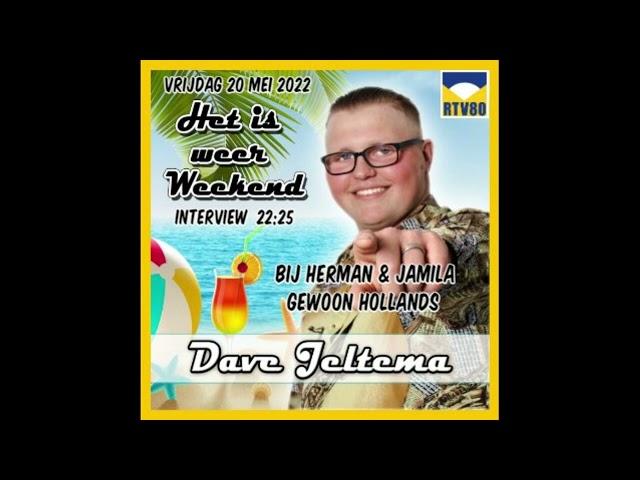 Dave Jeltema - Het is weer weekend (Interview)