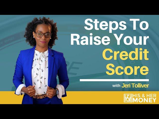 How Jeri Raised Her Credit Score from 545 to 765 in 8 Months