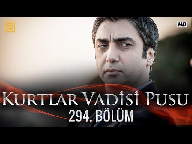 Kurtlar Vadisi Pusu 294. Bölüm