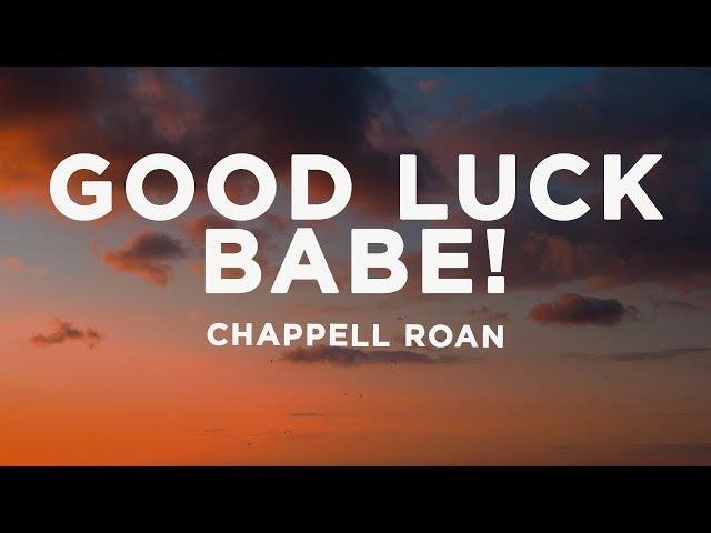 Chappell Roan - Good Luck, Babe! (Lyrics)