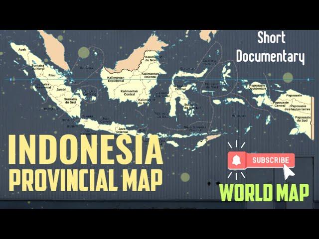 Provinces of Indonesia, Administrative Map of Indonesia, Indonesia Province, Indonesia Political Map