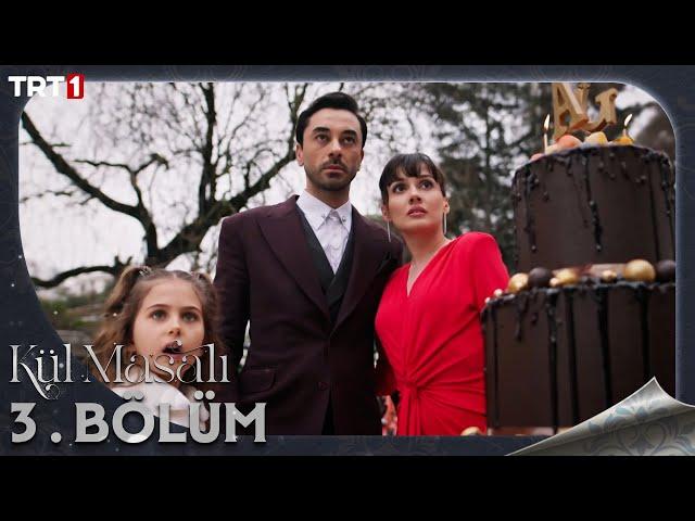 Kül Masalı 3. Bölüm @trt1