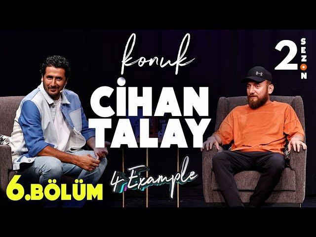 4 Example Talk Show 2. Sezon 6. Bölüm | Konuk: Cihan Talay