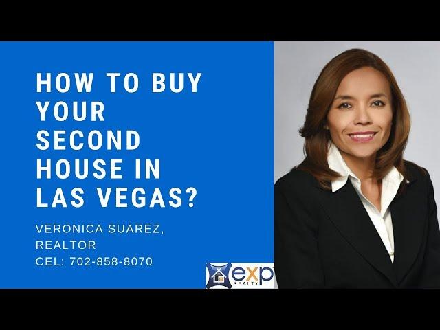 HOW TO BUY YOUR SECOND HOME IN LAS VEGAS?