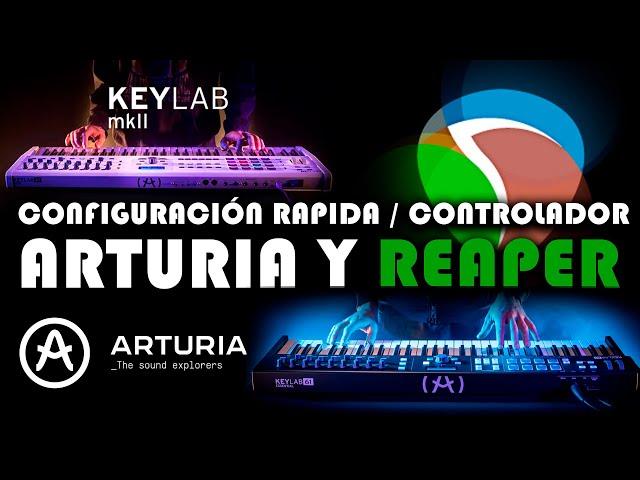 Configuración Controlador ARTURIA y Reaper