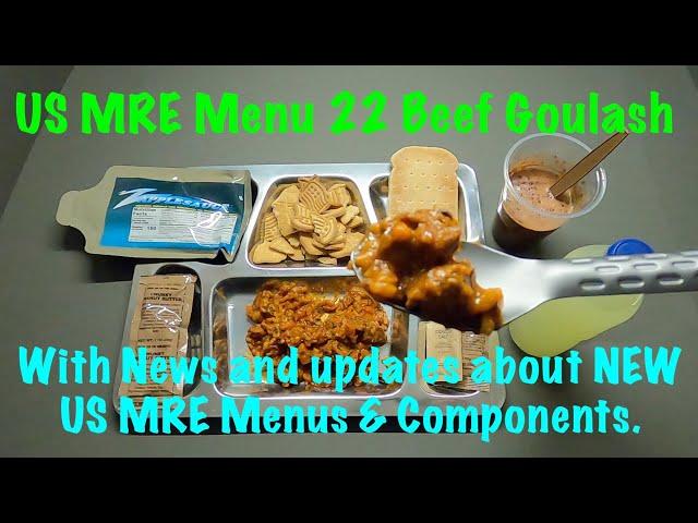 US MRE Menu 22 Beef Goulash with News and updates about NEW US MRE Menus & Components.