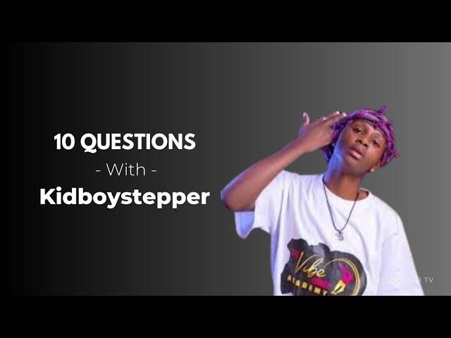 SAI NAPENDA STATUE YA MARIO:- 10 QUESTIONS WITH KIDBOYSTEPPER