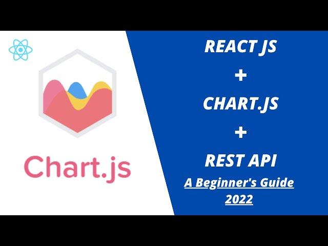 Integrate Chart.js Using React with Data from a REST API (2022)