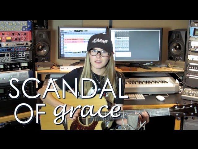 Scandal of Grace - Hillsong United - Sierra Noel Cover