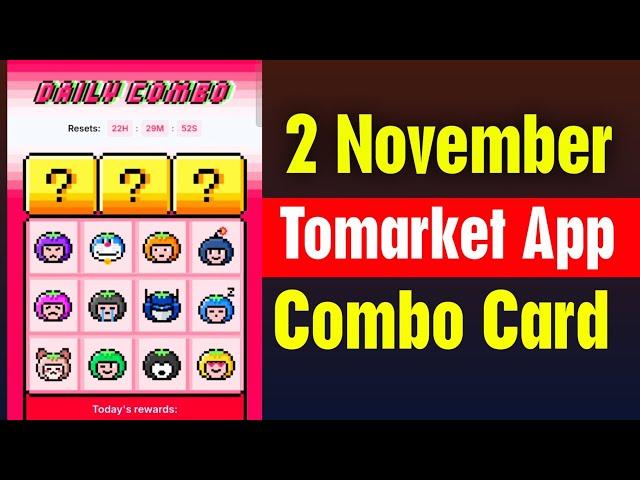 Tomarket Airdrop Daily Combo 2 November | Tomato Daily Combo Today | Tomarket daily combo card