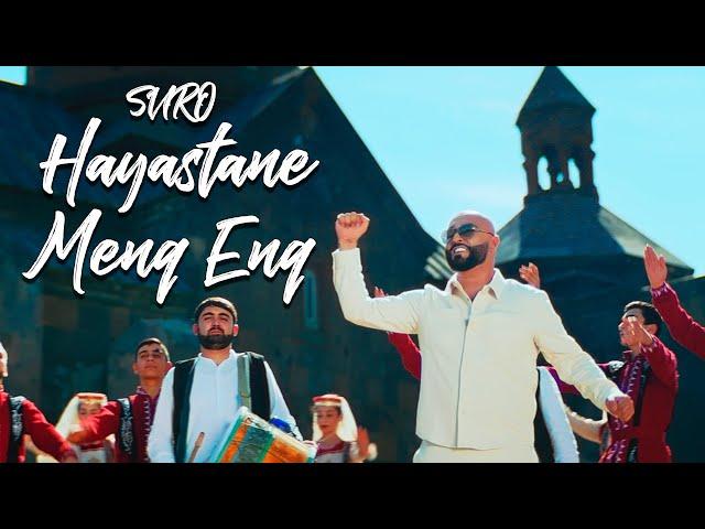 SURO "Hayastane Menq Enq" Official Music Video