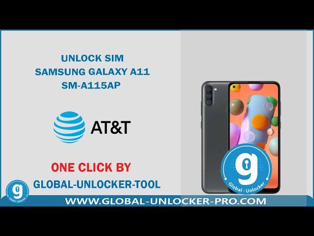 Unlock Sim Samsung A11 SM-A115AP AT&T By Global Unlocker Pro