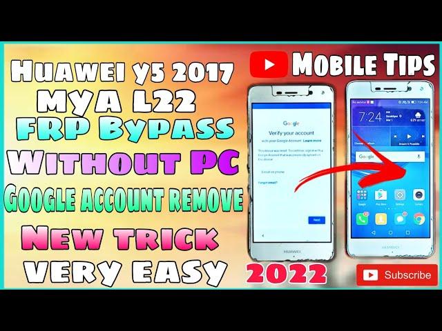 Huawei Mya l22 Frp bypass/ Huawei y5 2017 Google account remove/ without PC/ Mobile Tips