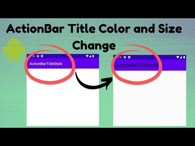 How to change the color and size of action bar title | TechViewHub | Android Studio