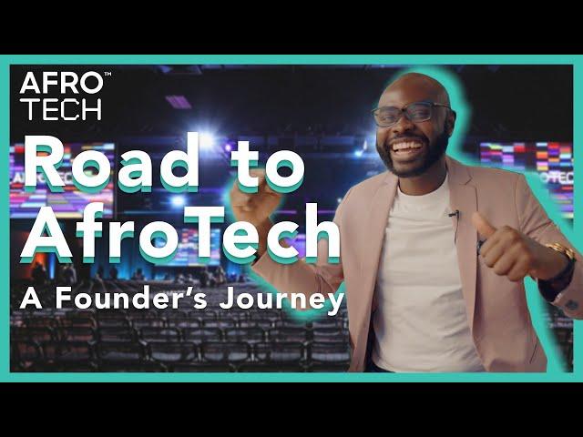 Road to AfroTech | A Founder's Journey to the Largest Black Tech Conference!