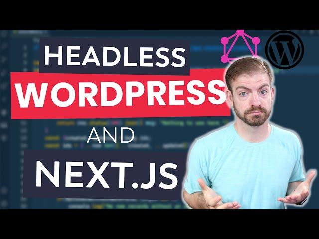 Wordpress Headless CMS, GraphQL, and Nextjs - Let's Build a Blog