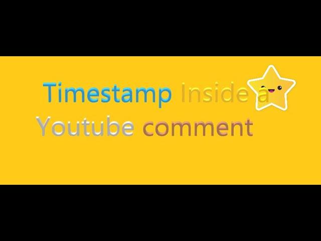 To create a clickable timestamp inside a Youtube comment or video description