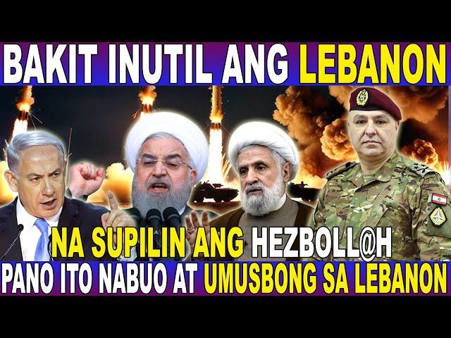 KAYA PALA INUTIL Ang LEBANON sa PAGSUGPO sa HEZBOLL@H