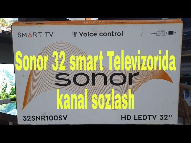 Sonor 32 smart televizorida kanal sozlash