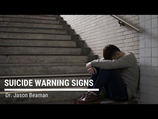 What are Warning Signs of Suicide?