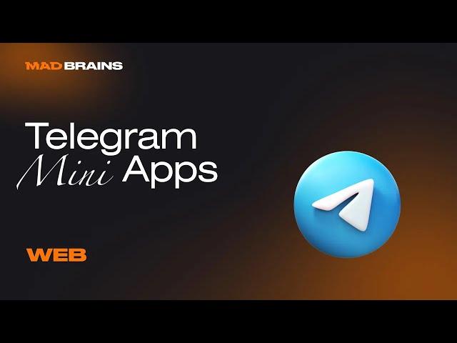 Что такое Telegram Mini Apps (ранее Web Apps) и в чем его значимость | Mad Brains Техно