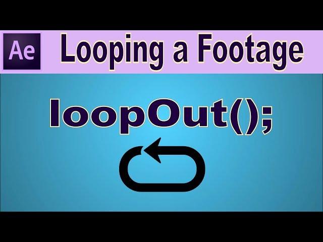 After Effects Tutorial : Loop footage with Loop Expression