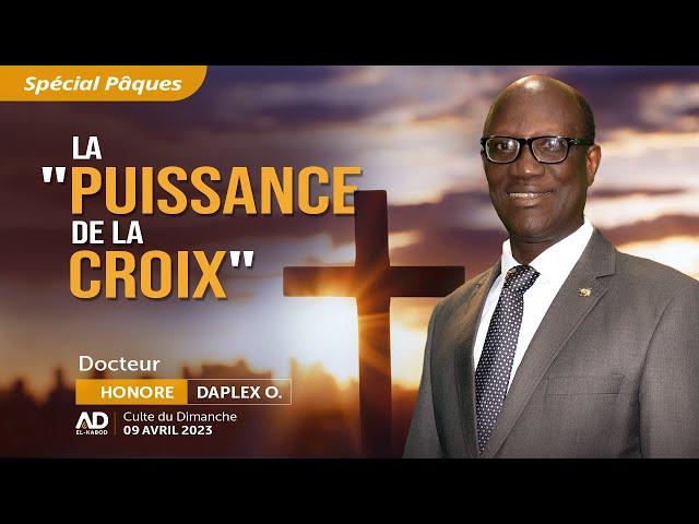 "La Puissance de La Croix" | Dr Daplex Honoré OUENTCHIST |