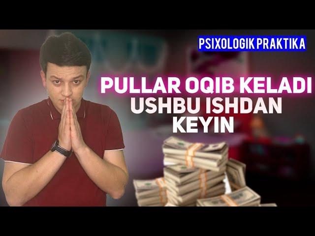 Pullar oqib keladi ushbu ishdan keyin