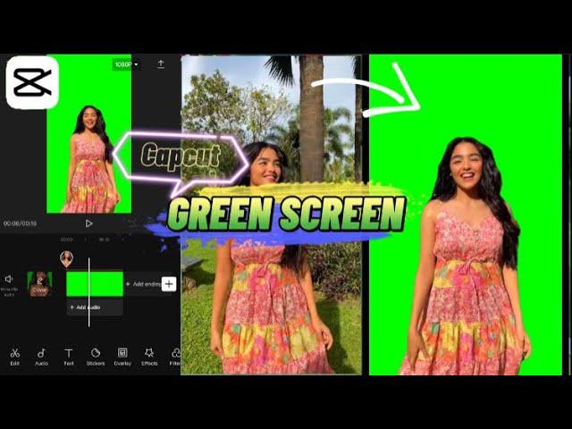 GREEN SCREEN | USING CAPCUT APPLICATION | TUTORIAL