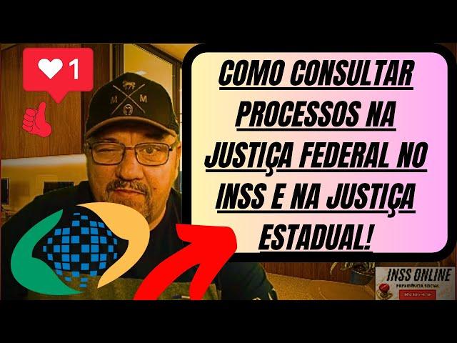 Consultar Processo Inss pelo número CPF para quem entrou na Justiça Federal Contra o INSS Andamento