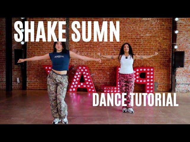 SHAKE SUMN DANCE TUTORIAL