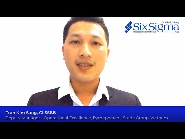 Tran Kim Sang, CLSSBB, Deputy Manager I Operational Excellence Pymepharco – Stada Group, Vietnam