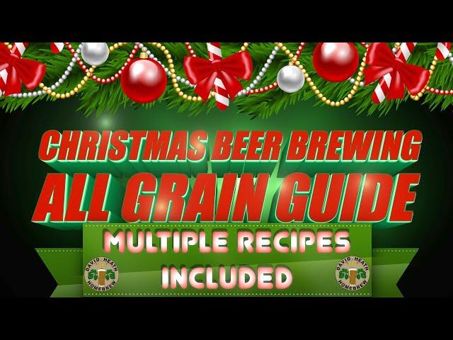 Christmas Beer All Grain Brewers Guide