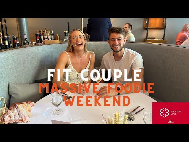 Fit Couple Massive Foodie Weekend - Michelin Star Meal, Bakeries & More