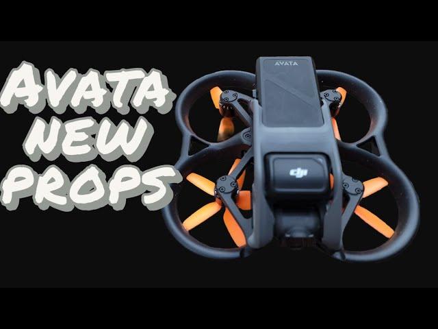 DJI AVATA New Props " Are They Good???"