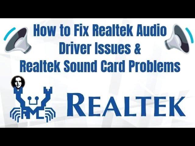 How to Fix Realtek High Definition Audio Driver Issue & Fix Issues With Any Realtek Sound Card