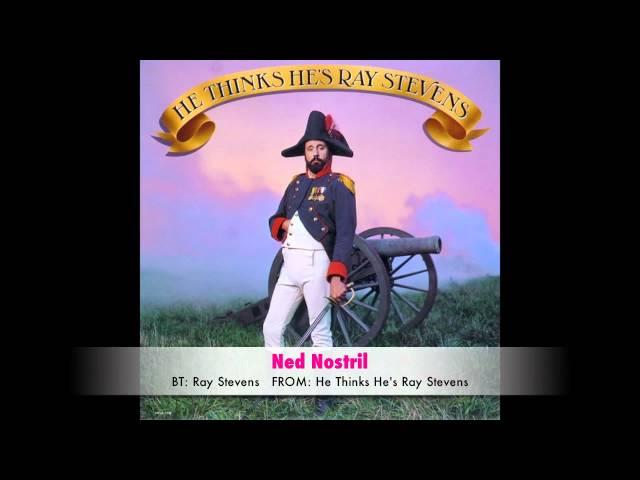 Ray Stevens - Ned Nostril