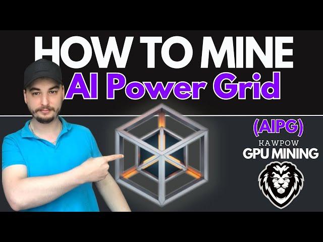 MOST Profitable GPU Mining Coin - AI Power Grid (AIPG) Tutorial Guide!