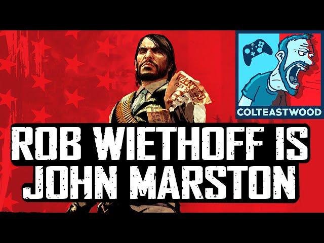 Rob Wiethoff is John Marston - Red Dead Redemption